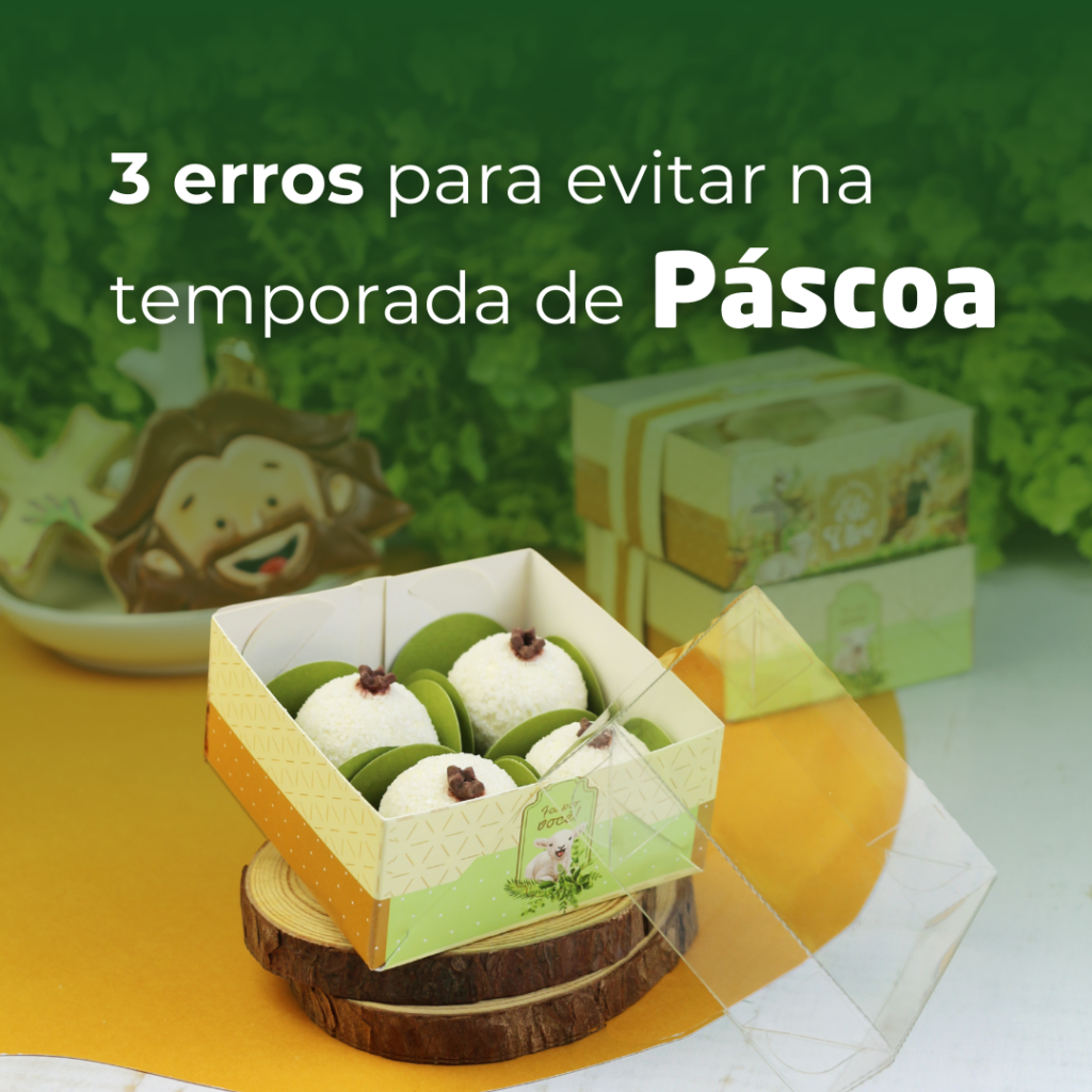 3 ERROS PARA EVITAR NA TEMPORADA DE PÁSCOA